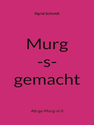 cover image of Murg-s-gemacht